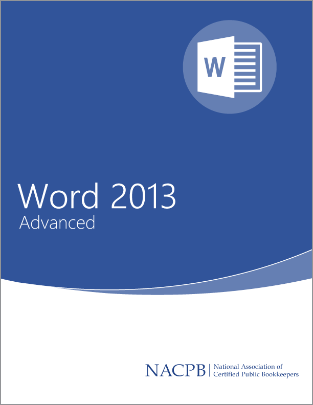 Accounting Analytics Microsoft Word 2013 Advanced
