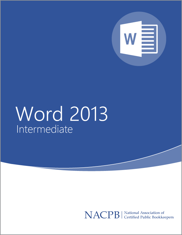 Accounting Analytics Microsoft Word 2013 Intermediate